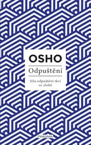 Odpuštění - Osho Rajneesh
