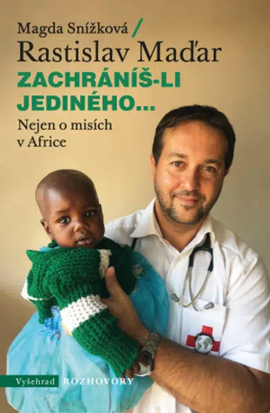 Zachráníš-li jediného... - Rastislav Maďar, Magda Snížková - e-kniha