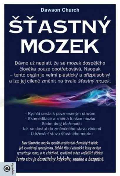 Šťastný mozek - Dawson Church