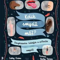 Kolik smyslů máš? - Cathy Evans