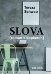 Slova - Tereza Schwab