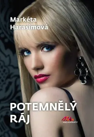 Potemnělý ráj - Markéta Harasimová - e-kniha