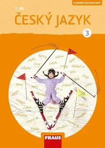 Český jazyk 3/2 - Pracovní sešit - Gabriela Babušová, Petra Chlumská