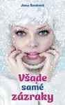 Všade samé zázraky - Jana Benková