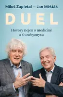 DUEL: Hovory nejen o medicíně a showbyznysu - Miloslav Zapletal - e-kniha