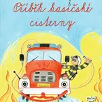 Příběh hasičské cisterny - Iva Hoňková, Irena Lachoutová - e-kniha