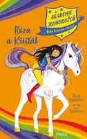 Róza a Křišťál - Julie Sykesová, Lucy Trumanová