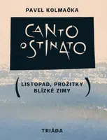 Canto ostinato - Pavel Kolmačka - e-kniha