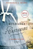 Kuchařka z Castamaru 2.díl - Fernando J. Múňez
