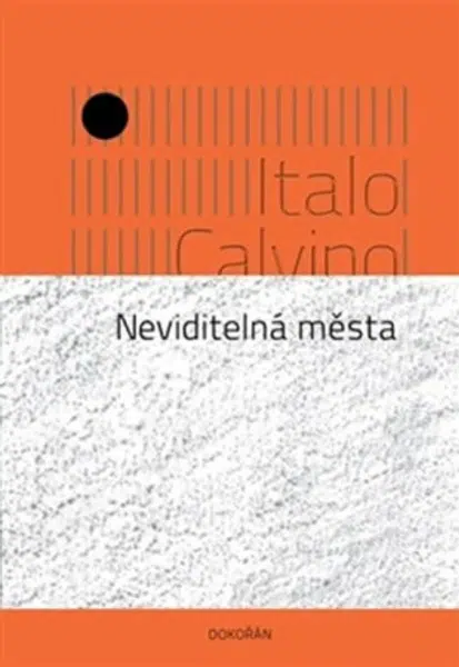 Neviditelná města - Italo Calvino