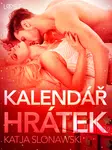 Kalendář hrátek - Krátká erotická povídka - Katja Slonawski - e-kniha
