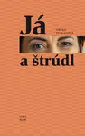 Já a štrůdl - Jiřina Tejkalová