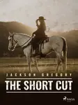 The Short Cut - Gregory Jackson