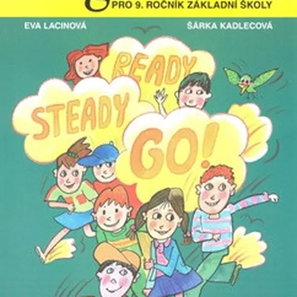 Angličtina pro 9. ročník základní školy - Eva Lacinová, Šárka Kadlecová