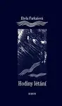 Hodiny létání - Etela Farkašová, Květoslava Fulierová
