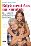 Když není čas na smutek - Michala Jendruchová - e-kniha