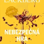 Nebezpečná hra - Camilla Läckberg