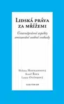 Lidská práva za mřížemi - Karel Řepa, Helena Hofmannová, Laura Otýpková