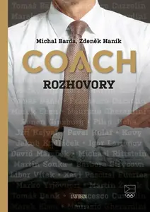Coach: Rozhovory - Zdeněk Haník, Michal Barda