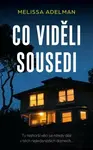 Co viděli sousedi - Melissa Adelman