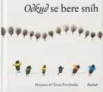 Odkud se bere sníh - Mariana Prochasko, Taras Prochasko