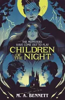 Children of the Night - M.A. Bennettová