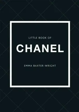 Little Book of Chanel - Baxter-Wright Emma, Welbeck