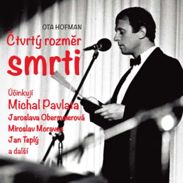 Čtvrtý rozměr smrti - František Kovařík, Ota Hofman, Michal Pavlata, Miroslav Moravec, Jan Teplý, Milan Mach - audiokniha