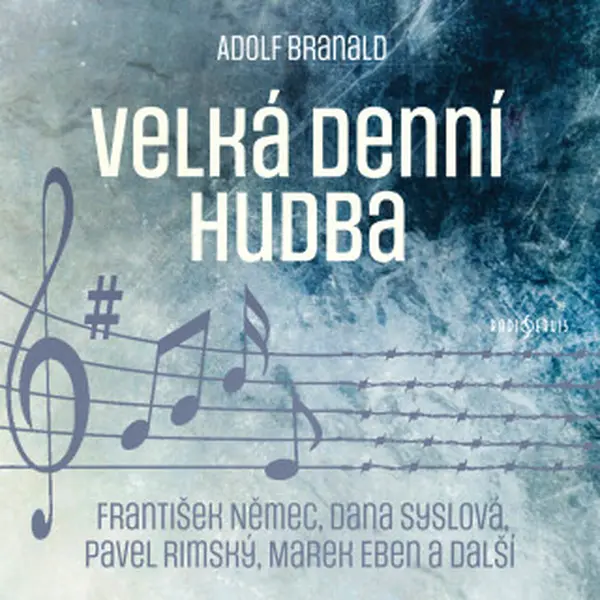 Velká denní hudba - Adolf Branald - audiokniha
