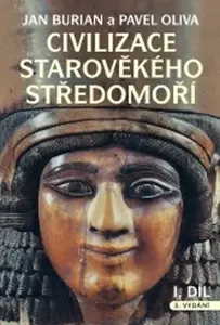 Civilizace starověkého Středomoří I, II - Pavel Oliva, Jan Burian
