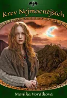 Krev Nejmocnějších - Monika Vorálková, Koňařík Roman