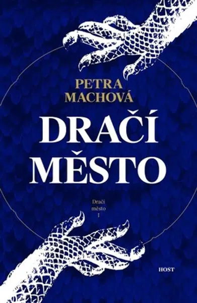 Dračí město - Petra Machová
