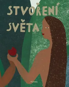 Stvoření světa - Ivana Pecháčková