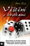 Věštění s kostkami - Sara Zed