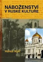 Náboženství v ruské kultuře - Hanuš Nykl
