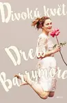 Divoký květ - Drew Barrymore