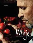 Moje domácí kuchyně - Zdeněk Pohlreich