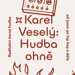 Hudba ohně - Karel Veselý - e-kniha