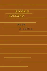 Petr a Lucie - Romain Rolland