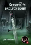 Spasitel padlých bohů - Jiří Mikulík