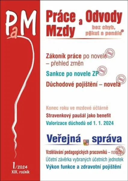 Práce a mzdy 1/2024 – Práce na dálku a dohody - Ladislav Jouza, Olga Bičáková, Eva Dandová, Richard W. Fette..., Drexlerová Jana