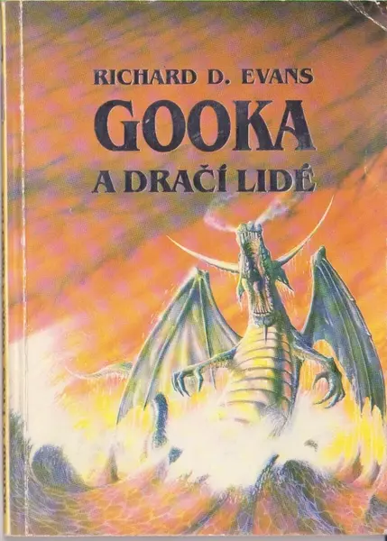Gooka a dračí lidé - Richard D. Evans