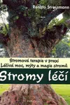 Stromy léčí - Renato Strassmann