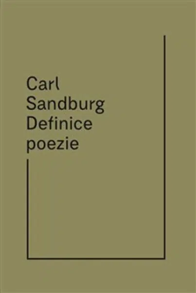 Definice poezie - Michael Třeštík, Carl Sandburg