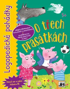 Logopedické pohádky - O třech prasátkách