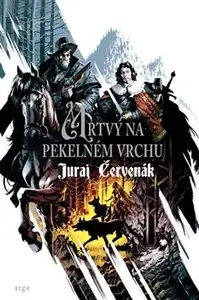 Mrtvý na Pekelném vrchu - Juraj Červenák