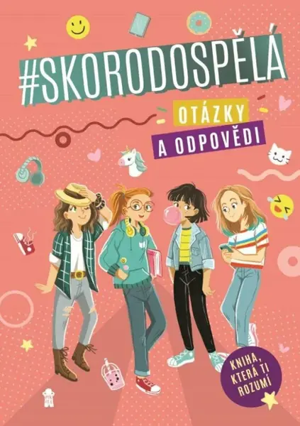 Skorodospělá. Otázky a odpovědi - Joanna Błędzka, Marta Kawczyńska