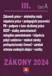 Zákony III A 2024 Pracovnoprávne vzťahy a zamestnávanie