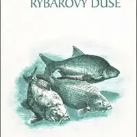 Do hlubin rybářovy duše - Karel Sládek