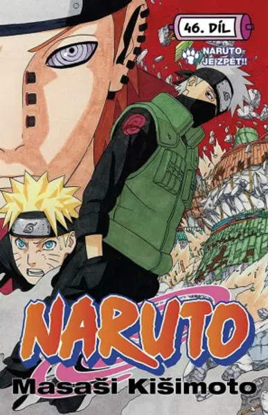 Naruto 46 - Naruto je zpět! - Masaši Kišimoto